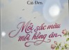 Lời giới thiệu tập thơ Hoa của Cát Đen qua tác phẩm "Mỗi sắc màu, mỗi hồng ân"