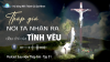 Suy niệm Thập giá: Tập 51 - Thập giá, nơi ta nhận ra dấu chỉ của tình yêu
