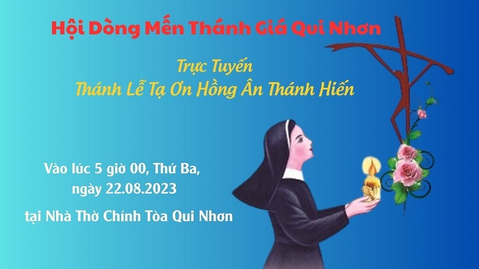 Trực Tuyến Thánh Lễ Tạ Ơn Hồng Ân Thánh Hiến - Hội Dòng Mến Thánh Giá Qui Nhơn