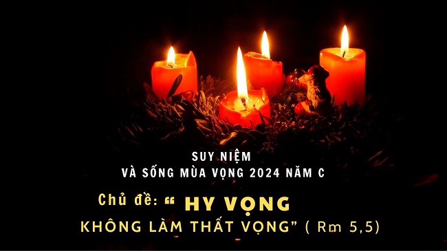 Suy Niệm và Sống Mùa vọng Năm C