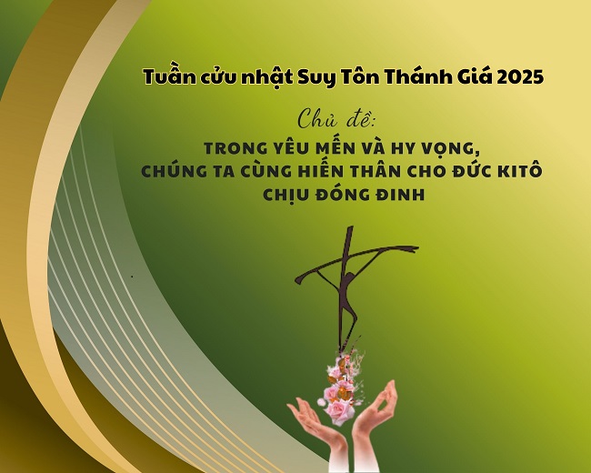 Tuần Cửu Nhật Suy Tôn Thánh Giá Năm 2025