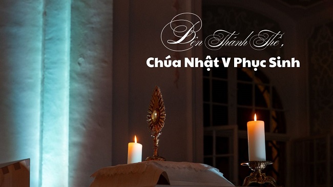 Bên Thánh Thể, Chúa Nhật V Phục Sinh
