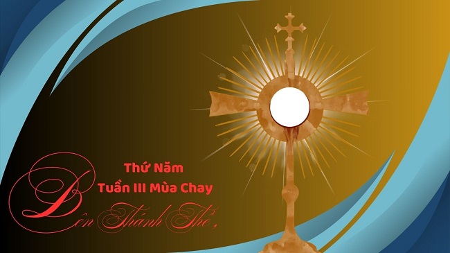 Bên Thánh Thể, Thứ Năm Tuần 3 Mùa Chay