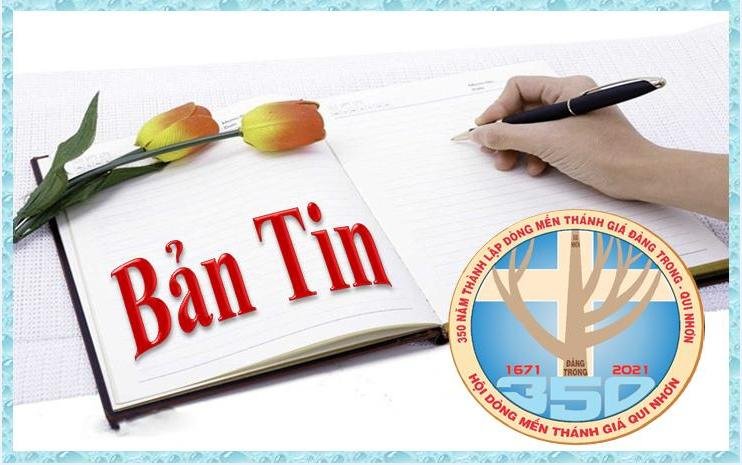 Bản tin số 8 - Tổng kết giải văn thơ Mừng 350 năm dòng Mến thánh giá Đàng Trong – Qui Nhơn ( 1671-2021)