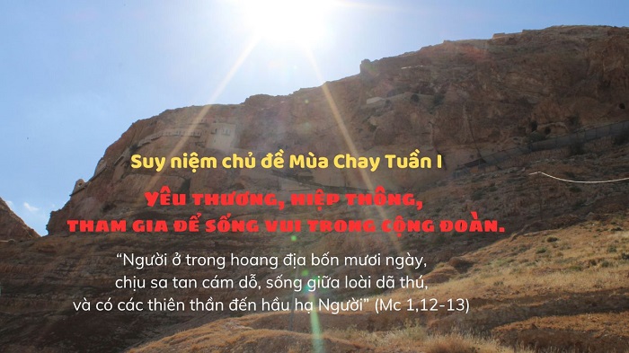 Suy niệm chủ đề Mùa Chay Tuần I